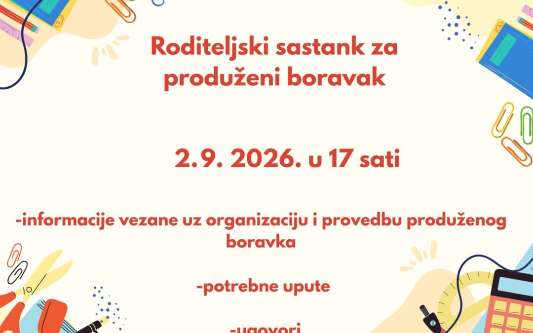 Obavijest o roditeljskom sastanku za produženi boravak